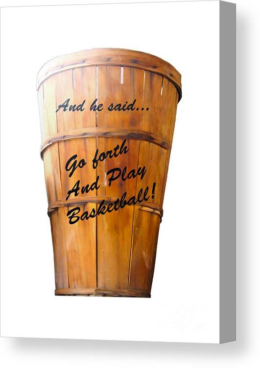 Basketball Canvas Print featuring the photograph Go Forth and Play Basketball Graphic Image Only by Nina Silver