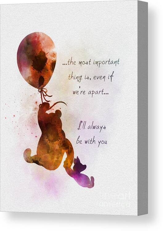 Winnie The Pooh Canvas Print featuring the mixed media I'll always be with you by My Inspiration