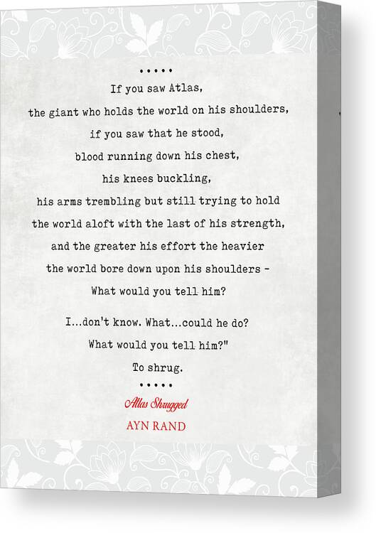 Ayn Rand Quotes Canvas Print featuring the mixed media Ayn Rand Quotes 3 - Atlas Shrugged Quotes - Literary Quotes - Book Lover Gifts - Typewriter Quotes by Studio Grafiikka