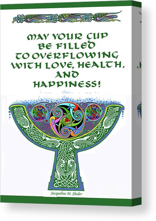 Health Canvas Print featuring the drawing Celtic Goblet Blessing #1 by Jacqueline Shuler