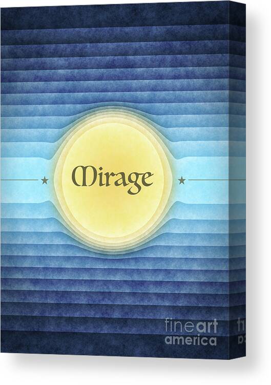 Mirage Canvas Print featuring the digital art Mirage #1 by Phil Perkins