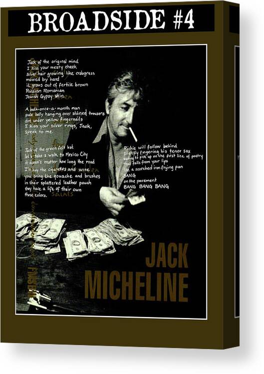 Jack Micheline Canvas Print featuring the photograph My Poem For Friend Jack Micheline, Poet and Artist by Lorena Cassady
