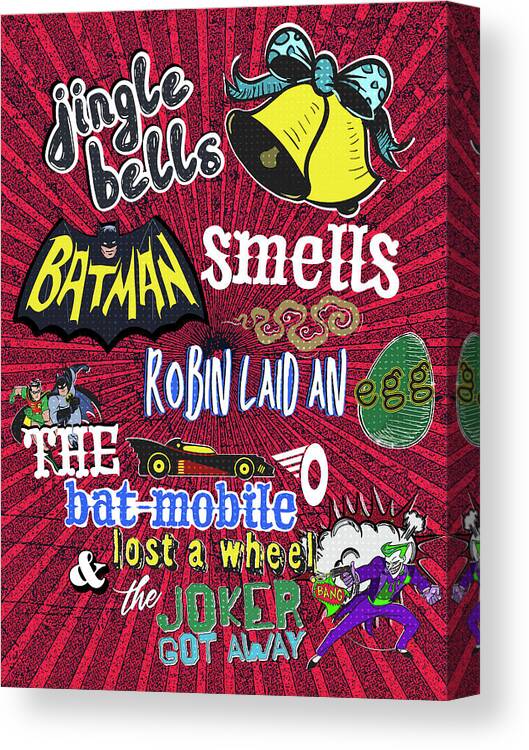 Batman Canvas Print featuring the digital art Jingle Bells Batman Smells by Christina Rick