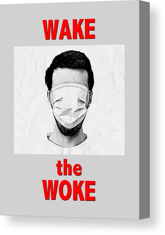 Mask Canvas Print featuring the digital art Wake the Woke by Sol Luckman