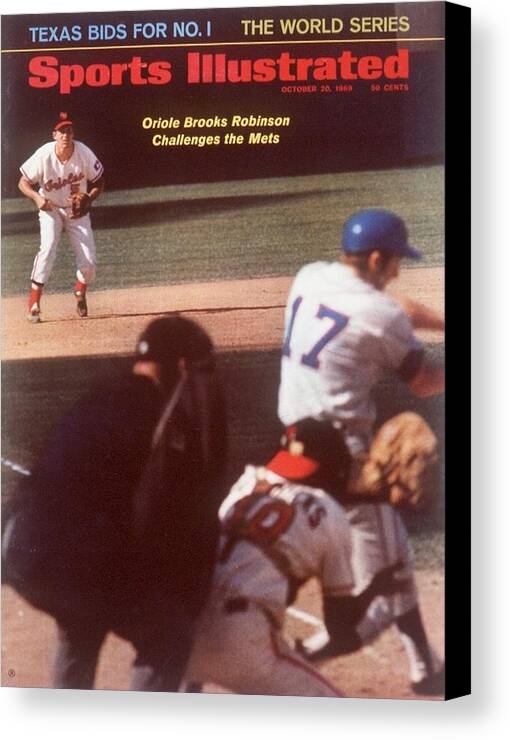Magazine Cover Canvas Print featuring the photograph Baltimore Orioles Brooks Robinson, 1969 World Series Sports Illustrated Cover by Sports Illustrated
