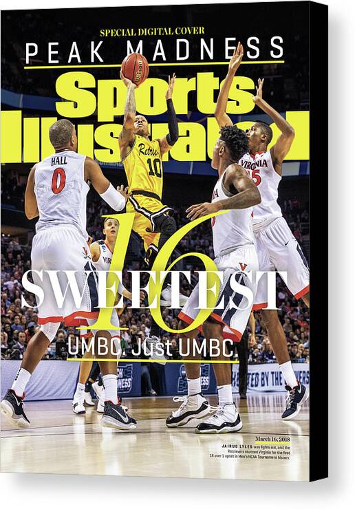 Playoffs Canvas Print featuring the photograph Sweetest 16 Umbc. Just Umbc. Sports Illustrated Cover by Sports Illustrated