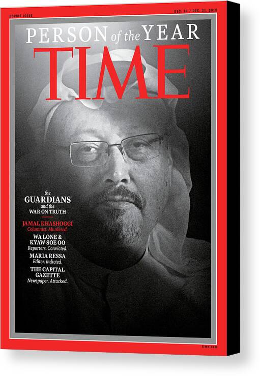 2018 Person Of The Year Canvas Print featuring the photograph 2018 Person of the Year The Guardians Jamal Khashoggi by Photograph by Moises Saman Magnum Photos for TIME