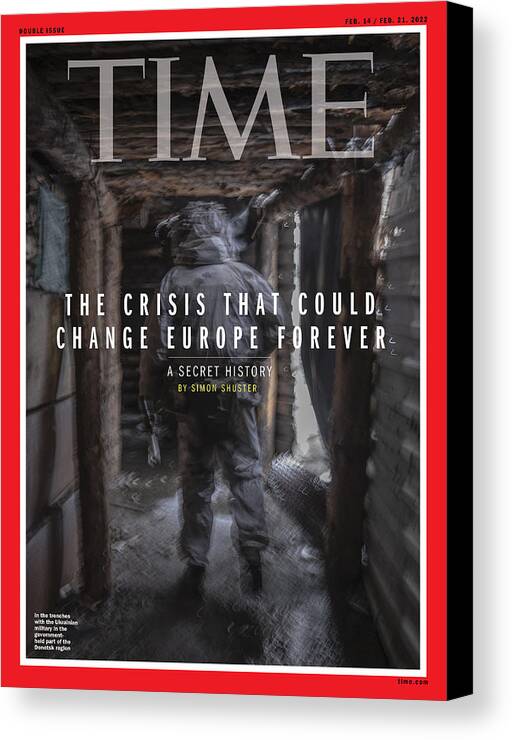 Time Magazine Canvas Print featuring the photograph The Crisis That Could Change Europe Forever - Ukraine by Guillaume Binet - MYOP
