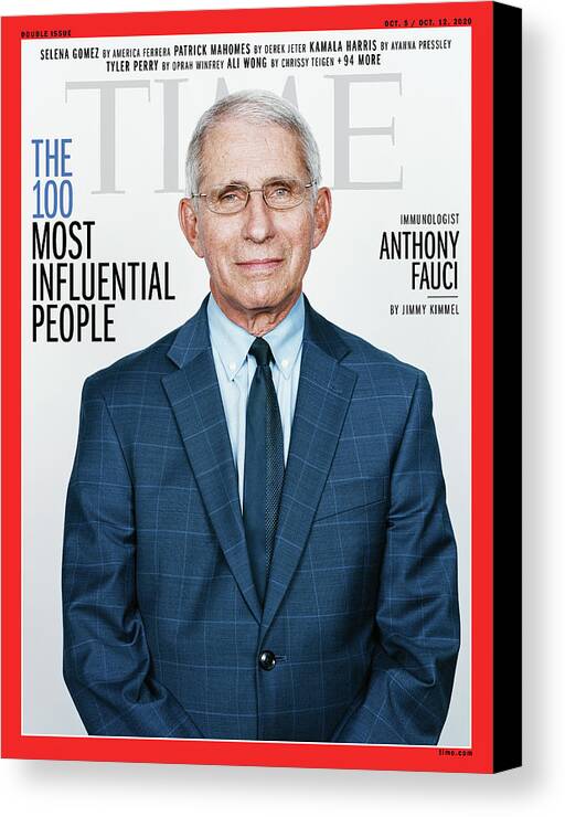 Time 100 Most Influential People Canvas Print featuring the photograph TIME 100 - Anthony Fauci by Photograph by Stefan Ruiz for TIME