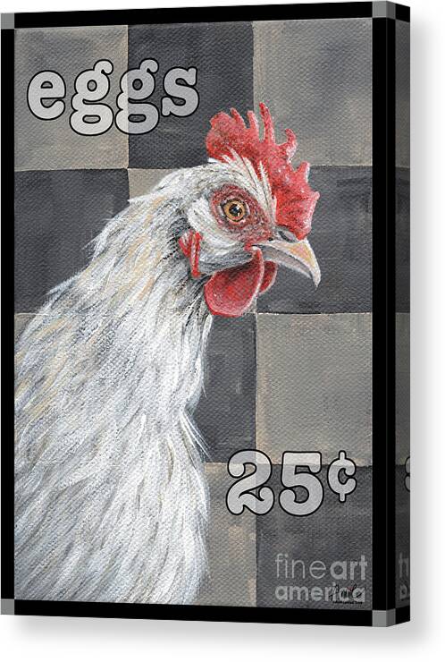 Hen Canvas Print featuring the painting Eggs 25 cents by Annie Troe