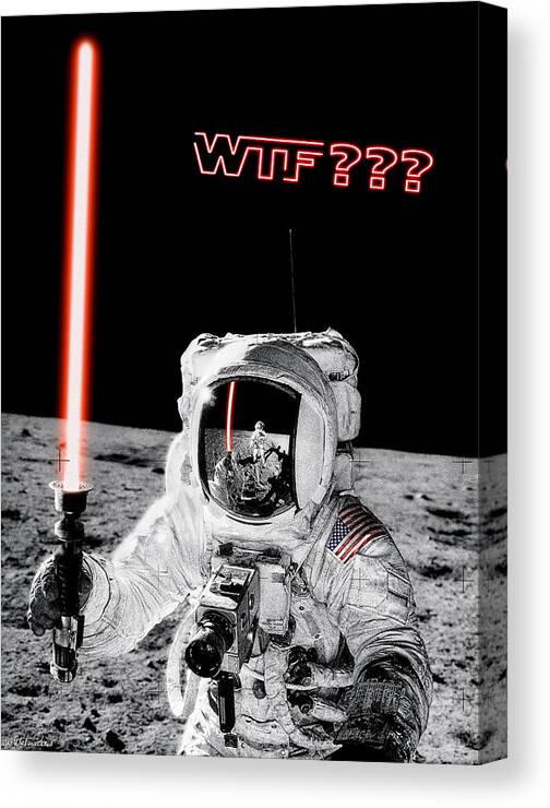 Wtf Canvas Print featuring the photograph WTF? Alan Bean Finds Lightsaber on the Moon by Weston Westmoreland