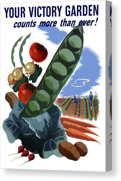 Vegetables Canvas Print featuring the painting Your Victory Garden Counts More Than Ever by War Is Hell Store
