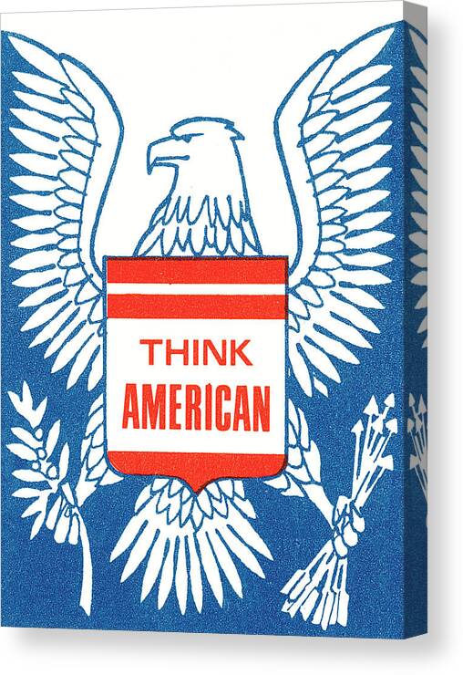 4th Of July Canvas Print featuring the drawing Think American by CSA Images
