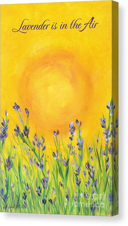 Lavender Canvas Print featuring the painting Lavender in the Air by Val Miller