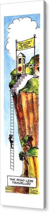 The Road Less Traveled(man Climbing Ladder To Go Through Gatehouse Which Reads: )
Modern Life Canvas Print featuring the drawing The Road Less Traveled by Justin Gree