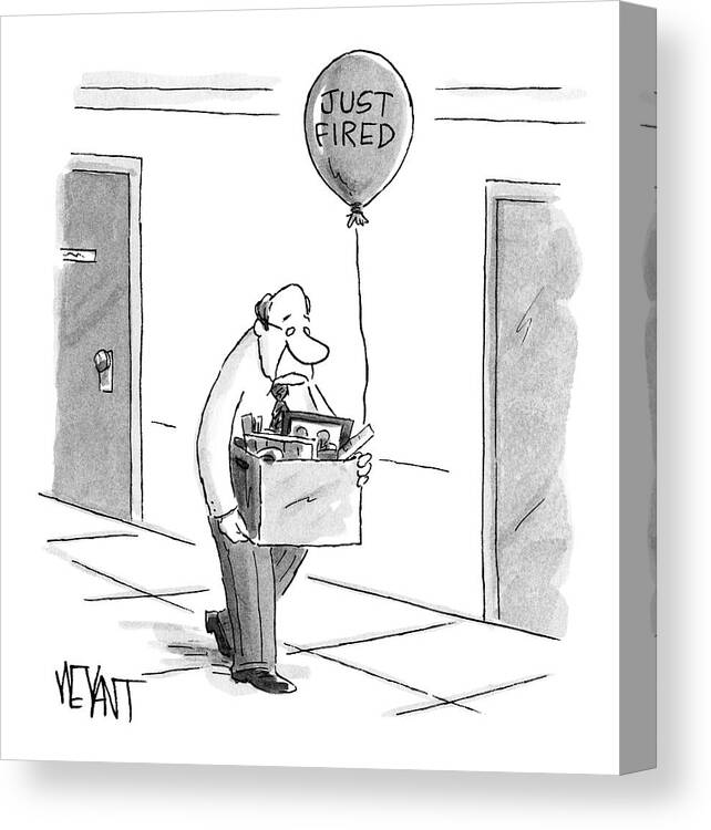 Business Management Unemployment

(employee Carrying A Box Of Personal Items And A Balloon That Reads Canvas Print featuring the drawing New Yorker September 27th, 2004 by Christopher Weyant