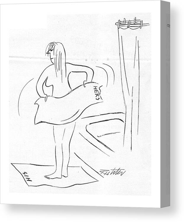 95045 Mri Mischa Richter (woman Comes Out Of Bath And Dries Herself With Towel Marked And Stands On One Marked ) Bath Bathing Bathroom Boundaries Comes Domestic Dries Hare Herself Life Living Marked Marriage Married One Out Possessions Relationships Share Shared Sharing Shower Stands Together Towel Woman Canvas Print featuring the drawing New Yorker February 18th, 1950 by Mischa Richter