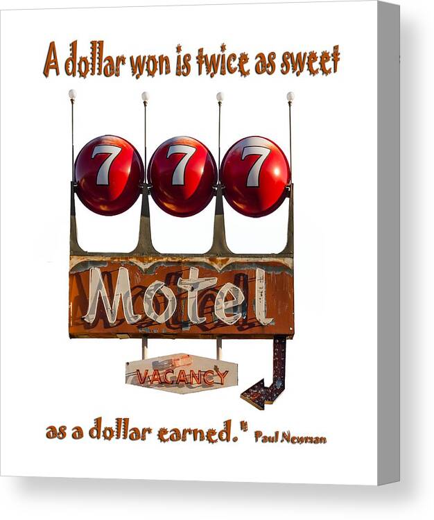 777 Canvas Print featuring the photograph Dollar Won by Rick Mosher