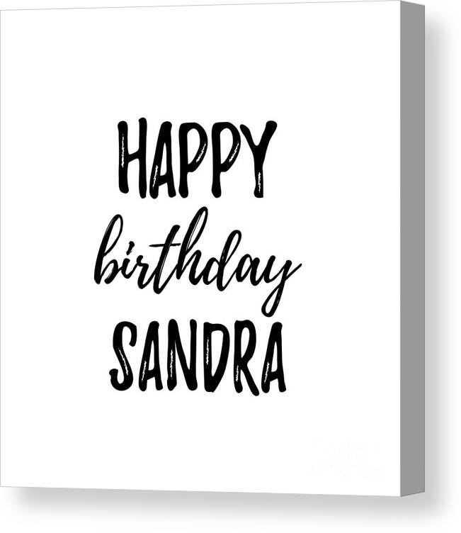 Fine Canvas Art - Happy Canvas Creation Sandra by Art Jeff / Print America Birthday