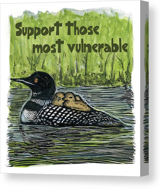 Loon Canvas Print featuring the mixed media Support Those Most Vulnerable by Ricardo Levins Morales