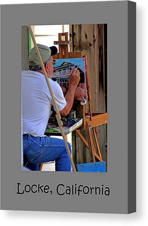 8 X 10 Photos Canvas Print featuring the photograph An Artist Old Town Locke by Joseph Coulombe