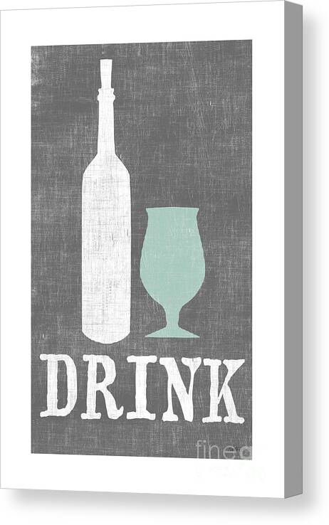 Eat Canvas Print featuring the digital art Drink by Misty Diller