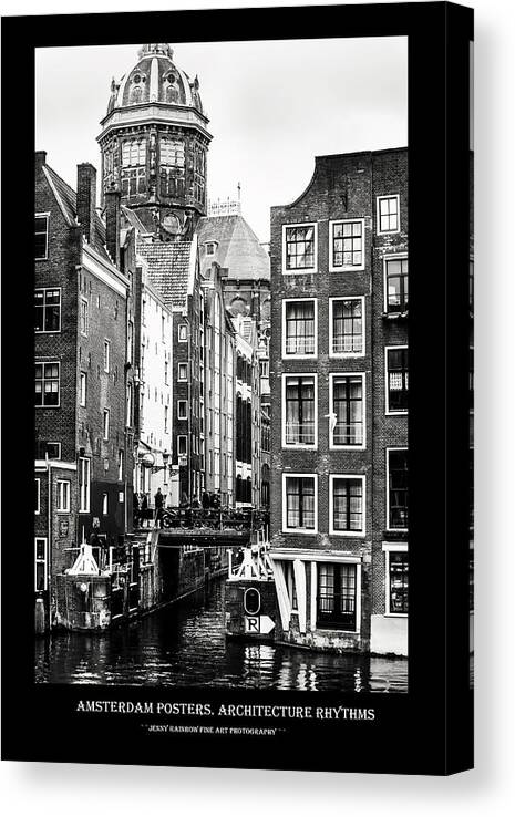 Jenny Rainbow Fine Art Photography Canvas Print featuring the photograph Amsterdam Posters. Architecture Rhythms by Jenny Rainbow