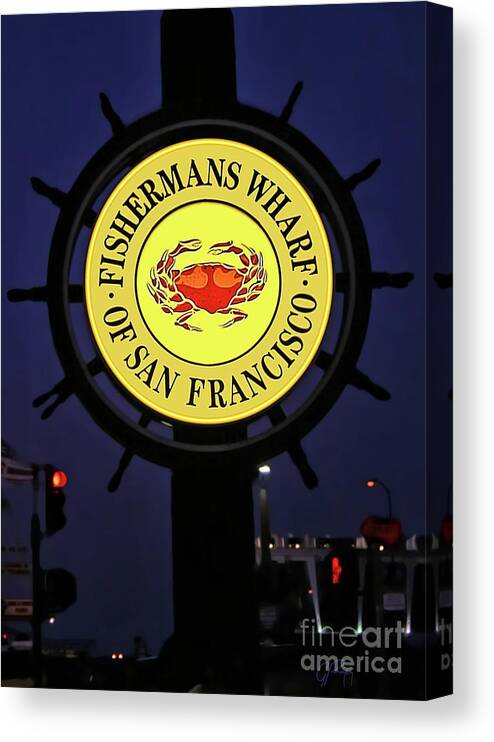 Fishermans Wharf Canvas Print featuring the photograph Fishermans Wharf Sign At Night by Gabriele Pomykaj