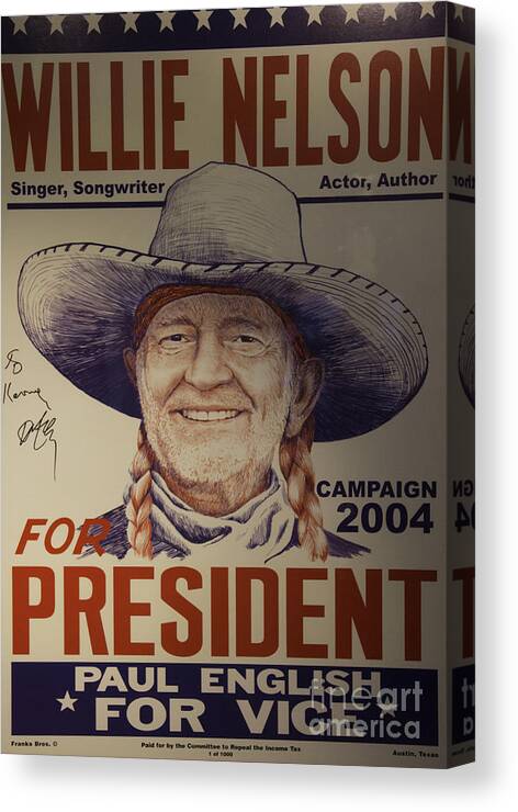 Willie Nelson Canvas Print featuring the photograph Willie for President by Bob Hislop