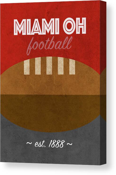 Miami Canvas Print featuring the mixed media Miami Ohio Football College Sports Retro Vintage Poster by Design Turnpike