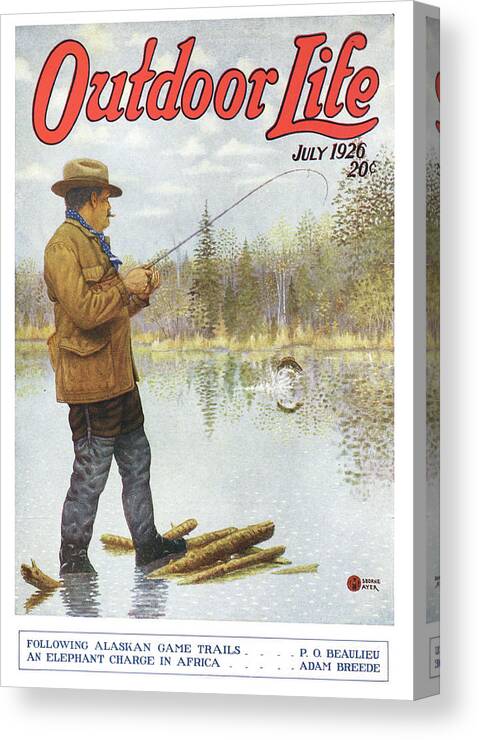 Fishing Canvas Print featuring the painting Outdoor Life Magazine Cover July 1926 by Outdoor Life