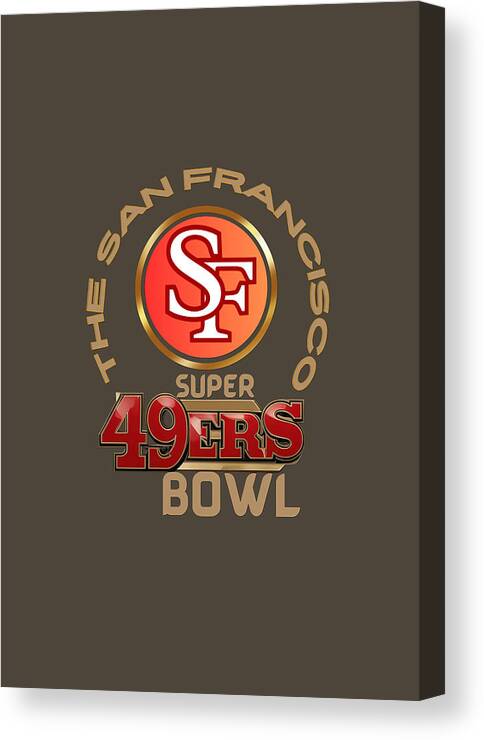 Sports Nfl Football Americanfootball 49ers Football Team Football Player Chiefs San Francisco Football Canvas Print featuring the photograph 49ers super Bowl T-shirt by Shakeel Ahmad