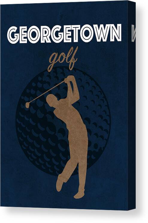 Georgetown University Canvas Print featuring the mixed media Georgetown University College Golf Sports Vintage Poster by Design Turnpike