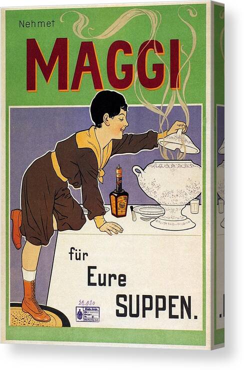 Vintage Poster Canvas Print featuring the digital art Maggi Fur Eure Suppen - Retro Advertising - Vintage Advertising Poster - German Food Poster by Studio Grafiikka