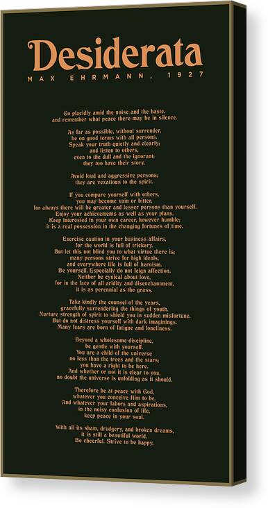 Desiderata Canvas Print featuring the mixed media Desiderata by Max Ehrmann - Literary print 8 - Go Placidly amid the noise and the haste by Studio Grafiikka