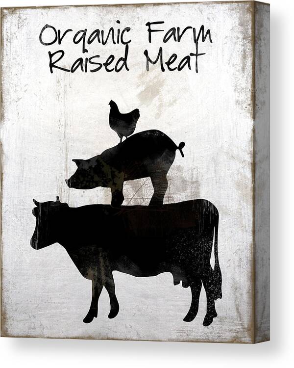Organic Farm Raised Meat Canvas Print featuring the digital art Organic Farm Raised Meat by Tina Lavoie