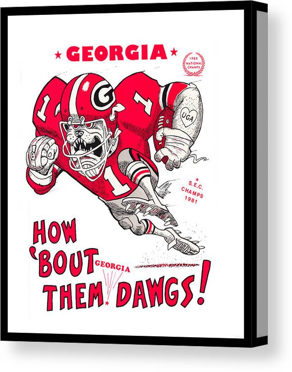 Georgia Canvas Print featuring the drawing How 'Bout Them Dawgs by Row One Brand