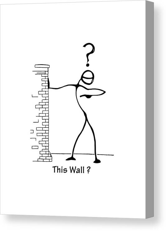 This Wall ? Canvas Print featuring the drawing This Wall by Franklin Kielar