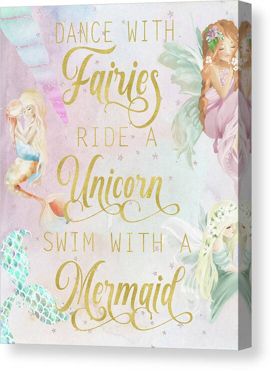 Boho Canvas Print featuring the digital art Dance With Fairies Ride A Unicorn Swim With A Mermaid by Pink Forest Cafe