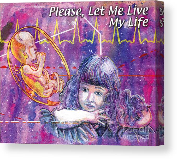 Abortion Canvas Print featuring the painting Let Me Live by Todd L Thomas