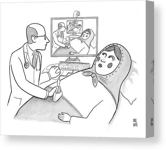 Russian Dolls Canvas Print featuring the drawing A Doctor Is Seen Giving An Sonogram To A Russian by Paul Noth