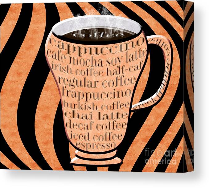 Coffee Canvas Print featuring the digital art Coffee Cup With Stripes Typography Orange by Andee Design