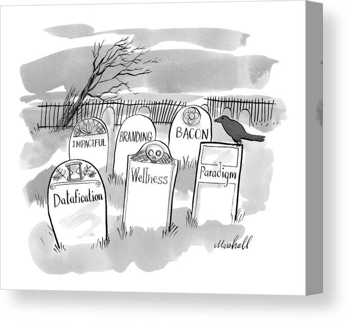 Captionless Canvas Print featuring the drawing Gravestones That Contain Obsolete And Passe' by Marshall Hopkins