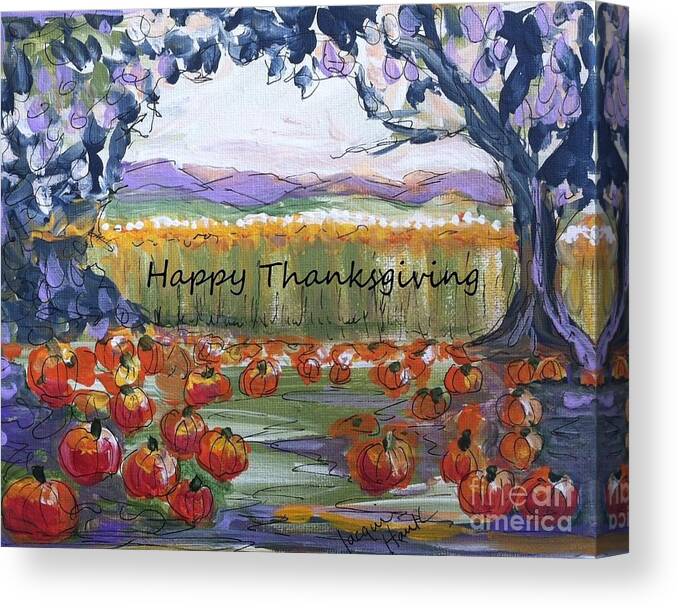 Happy Thanksgiving Canvas Print featuring the painting Happy Thanksgiving Greeting Card by Jacqui Hawk