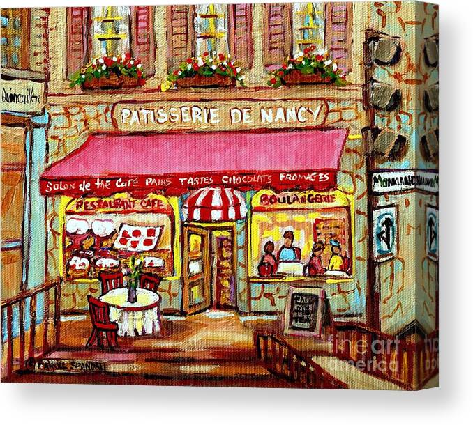 Montreal Canvas Print featuring the painting La Patisserie De Nancy French Pastry Boulangerie Paris Style Sidewalk Cafe Paintings Cityscene Art C by Carole Spandau
