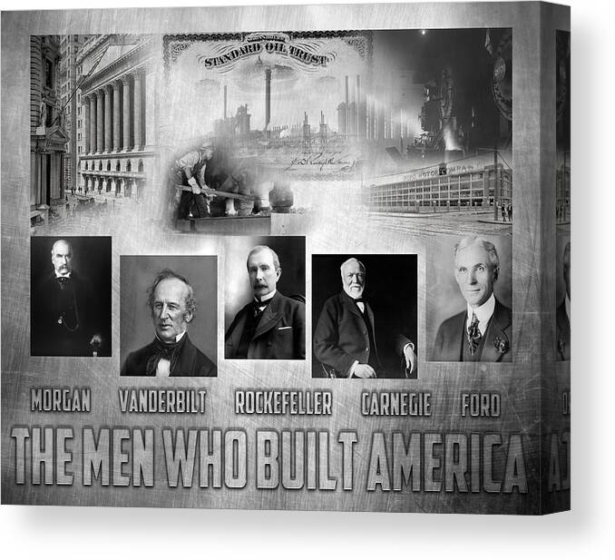 Jp Morgan Canvas Print featuring the digital art The Men Who Built America by Peter Chilelli