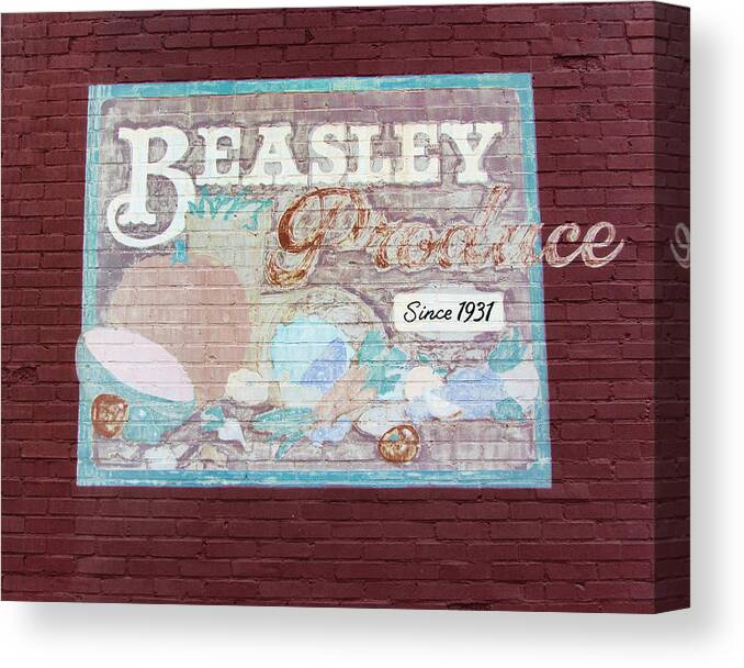 Vintage Sign Canvas Print featuring the photograph Beasley Produce Since 1931 by Kathy Clark