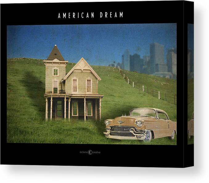 House Canvas Print featuring the digital art American Dream by Tim Nyberg
