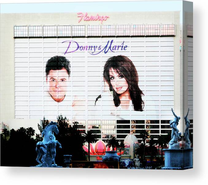 Donny And Marie Osmond Canvas Print featuring the photograph Donny and Marie Osmond Large Ad on Hotel by Marilyn Hunt