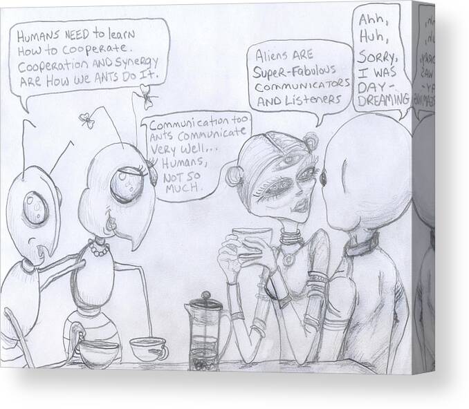 Ant Canvas Print featuring the drawing Giant space ants and aliens drink coffee and discuss humans. by Similar Alien